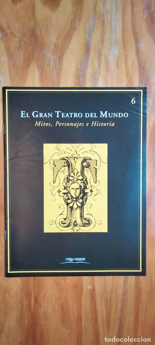 Otros art&iacute;culos de coleccionismo en papel: FASC&Iacute;CULO EL GRAN TEATRO DEL MUNDO 6 - MITOS, PESONAJES E HISTORIA