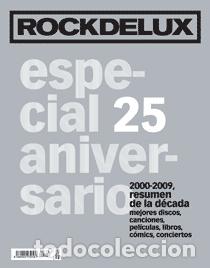 Otros Art&iacute;culos de Coleccionismo en Papel: ROCKDELUX ESPECIAL 25 ANIVERSARIO 2000-2009 MEJORES DISCOS PEL&Iacute;CULAS CANCIONES LIBROS C&Oacute;MICS