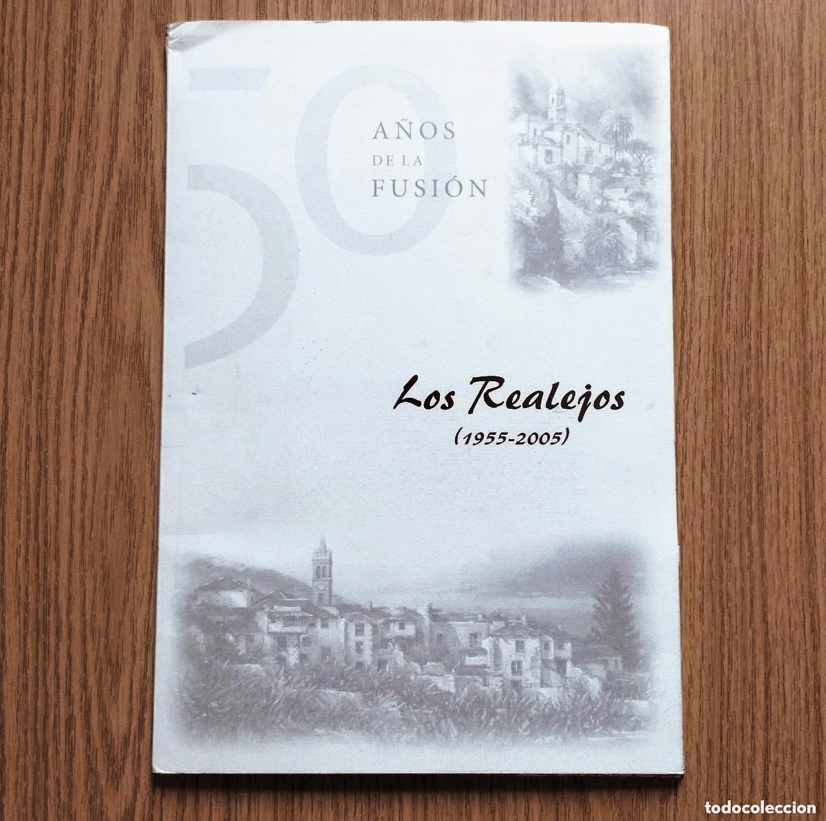 Otros Art&iacute;culos de Coleccionismo en Papel: Varios CONMEMORACI&Oacute;N DE LOS 50 A&Ntilde;OS DE LA FUSI&Oacute;N DE LOS REALEJOS (1955-2005) | Tenerife / Canarias
