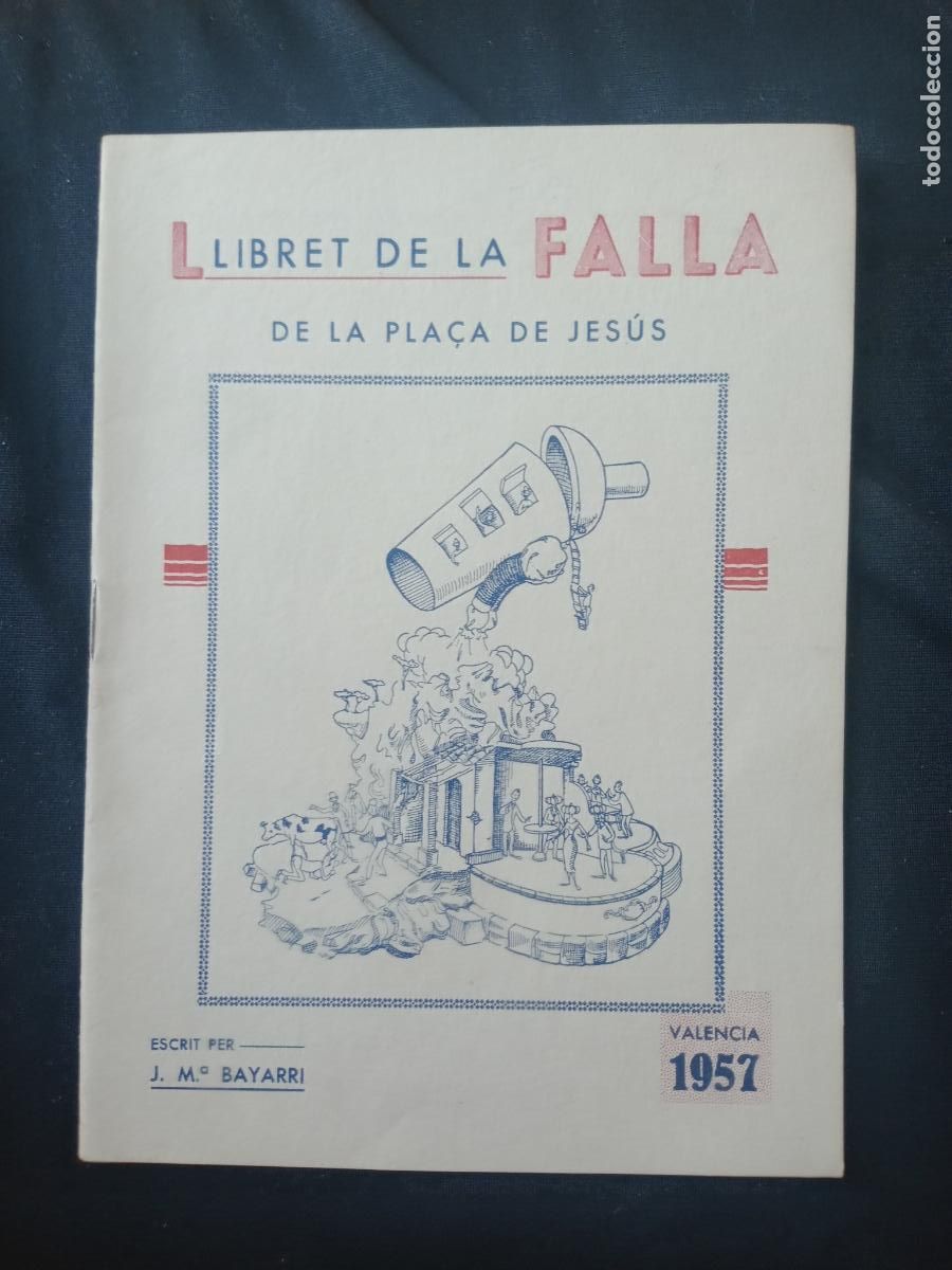 Sammelleidenschaft Andere Papierartikel: Llibret falla - Plaza de Jes&uacute;s 1957- Fallas de Valencia