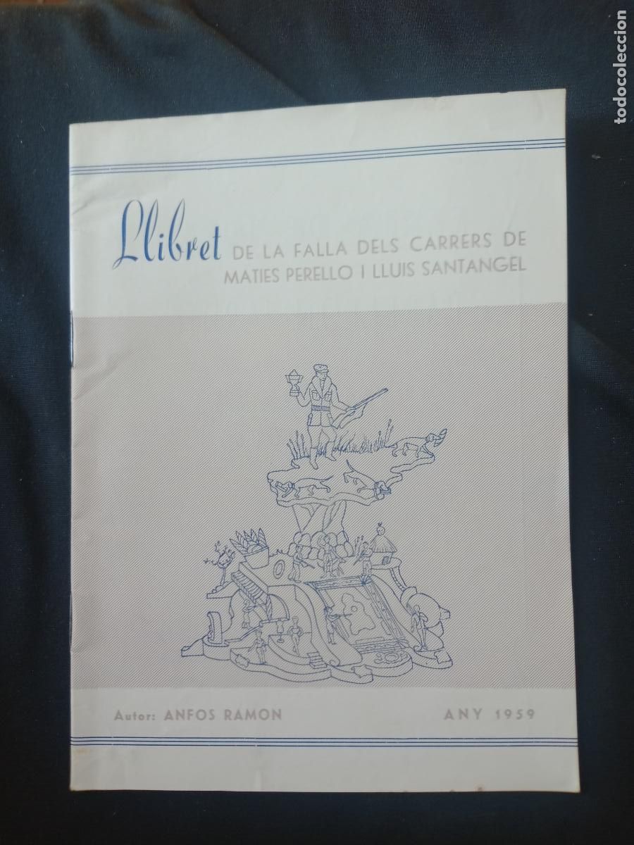 Otros art&iacute;culos de coleccionismo en papel: REVISTA FALLERA - FALLAS VALENCIA - LLIBRET FALLA MATIES PERELLO i LLUIS SANTANGEL 1959