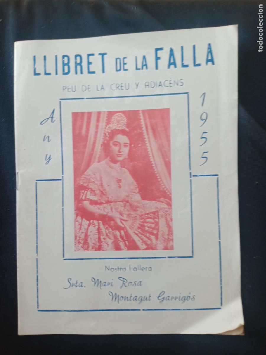 Otros art&iacute;culos de coleccionismo en papel: REVISTA FALLERA - FALLAS VALENCIA - LLIBRET FALLA Peu de la Creu 1955