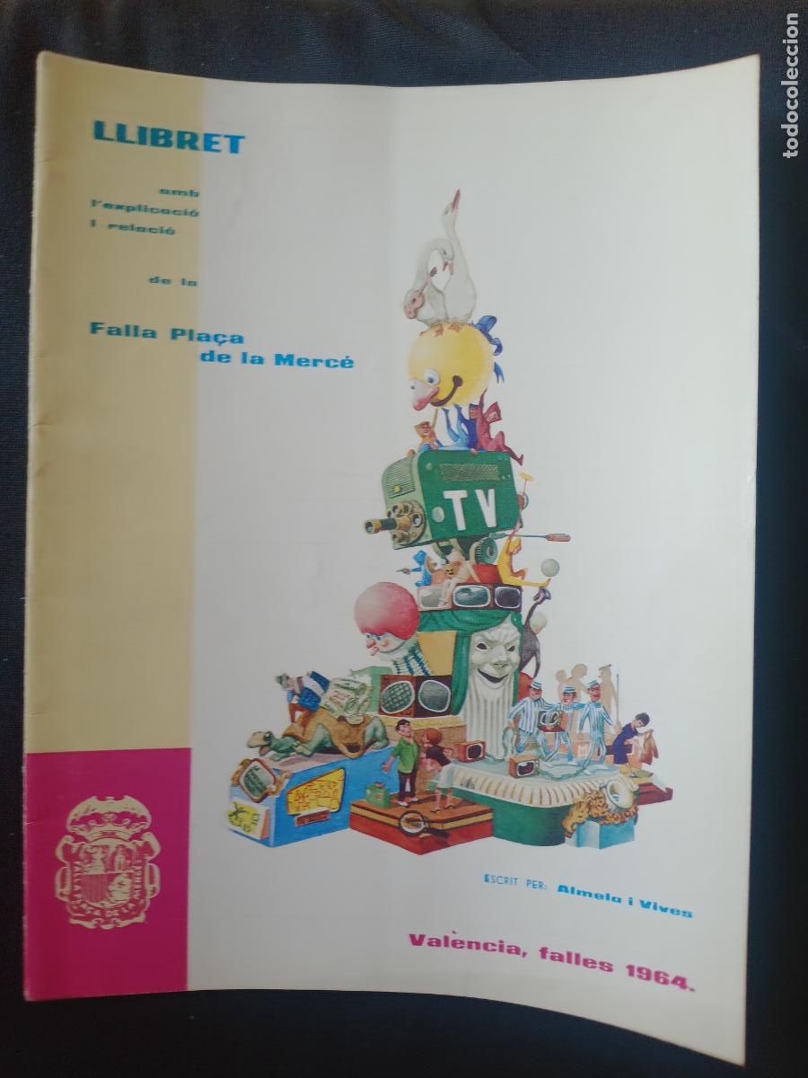 Otros art&iacute;culos de coleccionismo en papel: REVISTA FALLERA - FALLAS VALENCIA - LLIBRET FALLA Plaza de la Merc&eacute; 1960