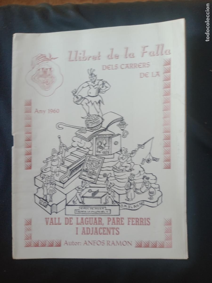 Otros art&iacute;culos de coleccionismo en papel: REVISTA FALLERA - FALLAS VALENCIA - LLIBRET FALLA Vall de Laguar Pare Ferris 1960