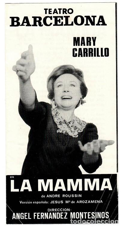 Otros Art&iacute;culos de Coleccionismo en Papel: Teatro Barcelona Mary Carrillo en La Mamma de Andr&eacute; Roussin - Angel Fern&aacute;ndez Montesinos (dir.)