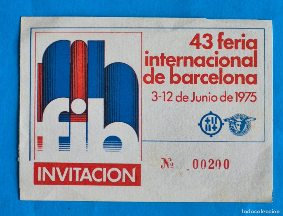 Paper Collecting Others: 43 FERIA INTERNACIONAL DE MUESTRAS, BARCELONA 1975 &ndash; INVITACI&Oacute;N N&ordm; 200