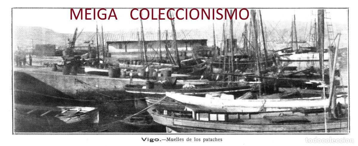 Sammelleidenschaft Andere Papierartikel: �Q374 - [A&Ntilde;O 1917]. VIGO. MUELLES DE LOS PATACHES. PONTEVEDRA. GALICIA. [LEER DESCRIPCION].