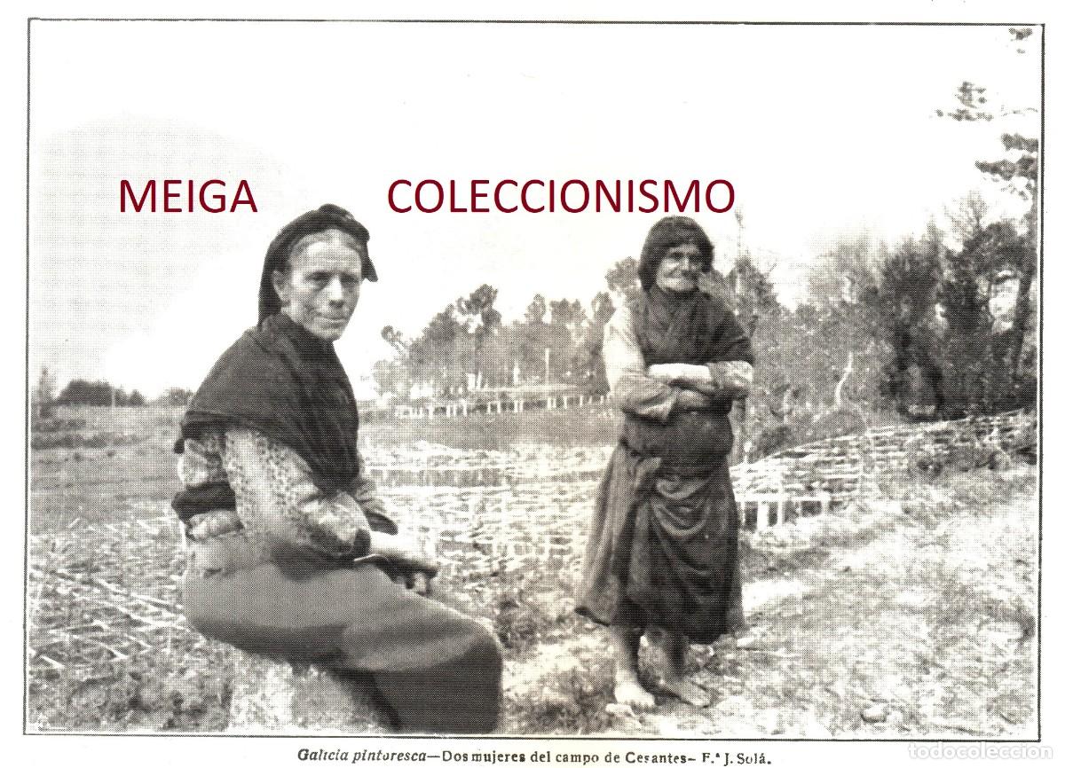 Outros artigos de papel: �Q438 - [A&Ntilde;O 1924]. TIPOS DEL CAMPO. MUJERES DEL CAMPO DE CESANTES. GALICIA. [LEER DESCRIPCION].