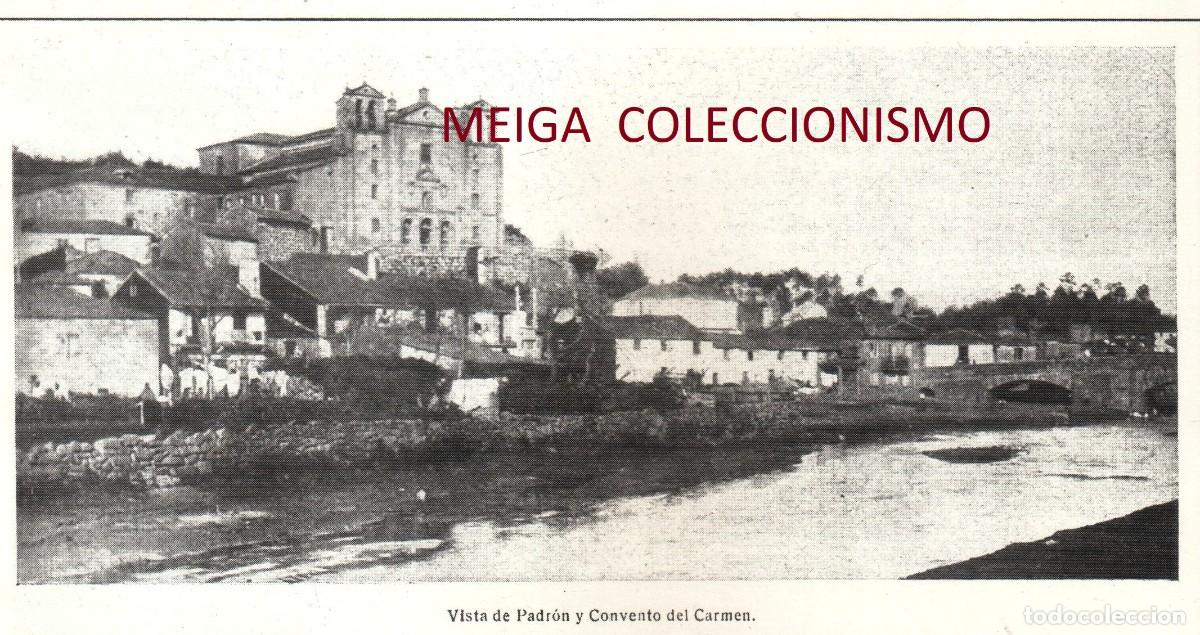 Sammelleidenschaft Andere Papierartikel: �Q619 - [A&Ntilde;O 1909]. PADRON Y CONVENTO DEL CARMEN. CORU&Ntilde;A. GALICIA. [LEER DESCRIPCION].