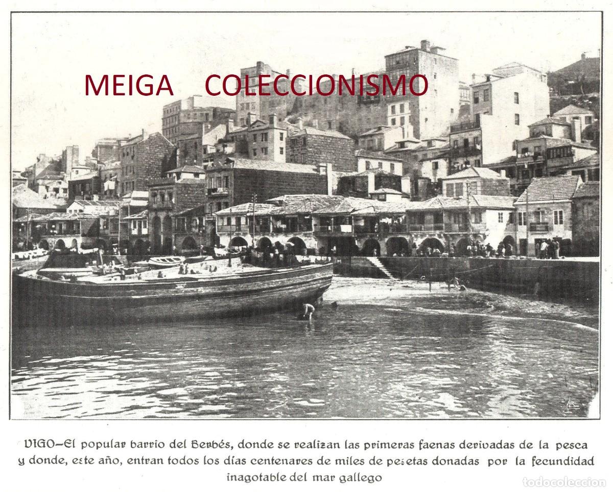 Outros artigos de papel: �Q654 - [A&Ntilde;O 1913]. VIGO. BERBES POPULAR BARRIO EN FAENAS DE LA PESCA. GALICIA. [LEER DESCRIPCION].