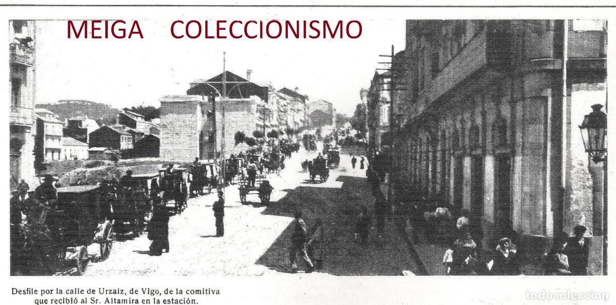 Sammelleidenschaft Andere Papierartikel: �Q719 - [A&Ntilde;O 1909]. VIGO. DESFILE POR COMITIVA AL SR. ALTAMIRA. GALICIA. [LEER DESCRIPCRIPCION.].