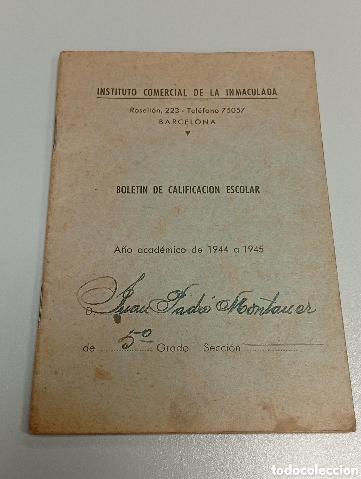 Otros Art&iacute;culos de Coleccionismo en Papel: Cartilla escolaridad post guerra civil instituto de la inmaculad Barcelona.sarria.magisterio.colegio