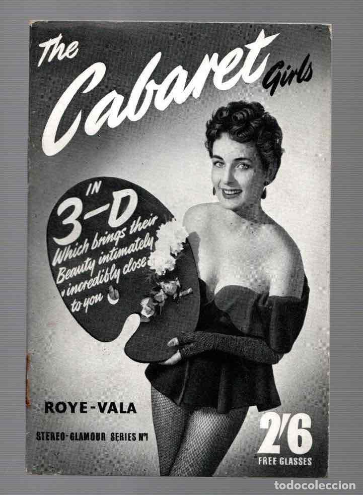 Paper Collecting Others: THE CABARET GIRLS IN 3D. ROYE-VALA STEREO GLAMOUR SERIES N&ordm; 1, INCLUYE LAS GAFAS. C.1950. EROTICA