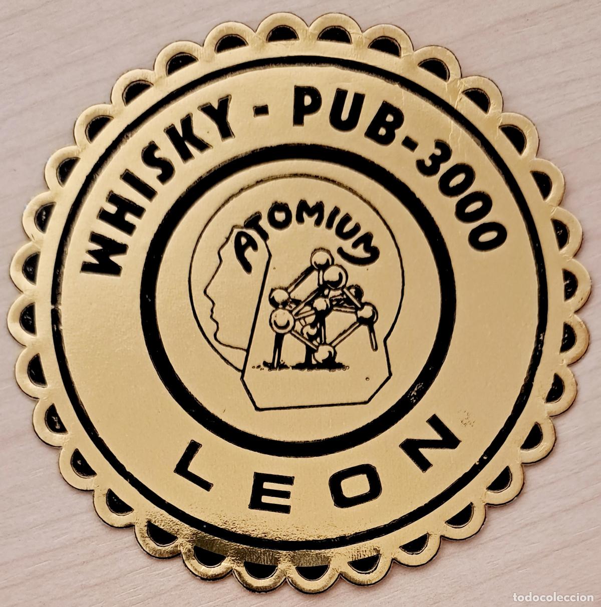 Otros Art&iacute;culos de Coleccionismo en Papel: Posavasos Whisky Pub Atomium - Le&oacute;n (Le&oacute;n)