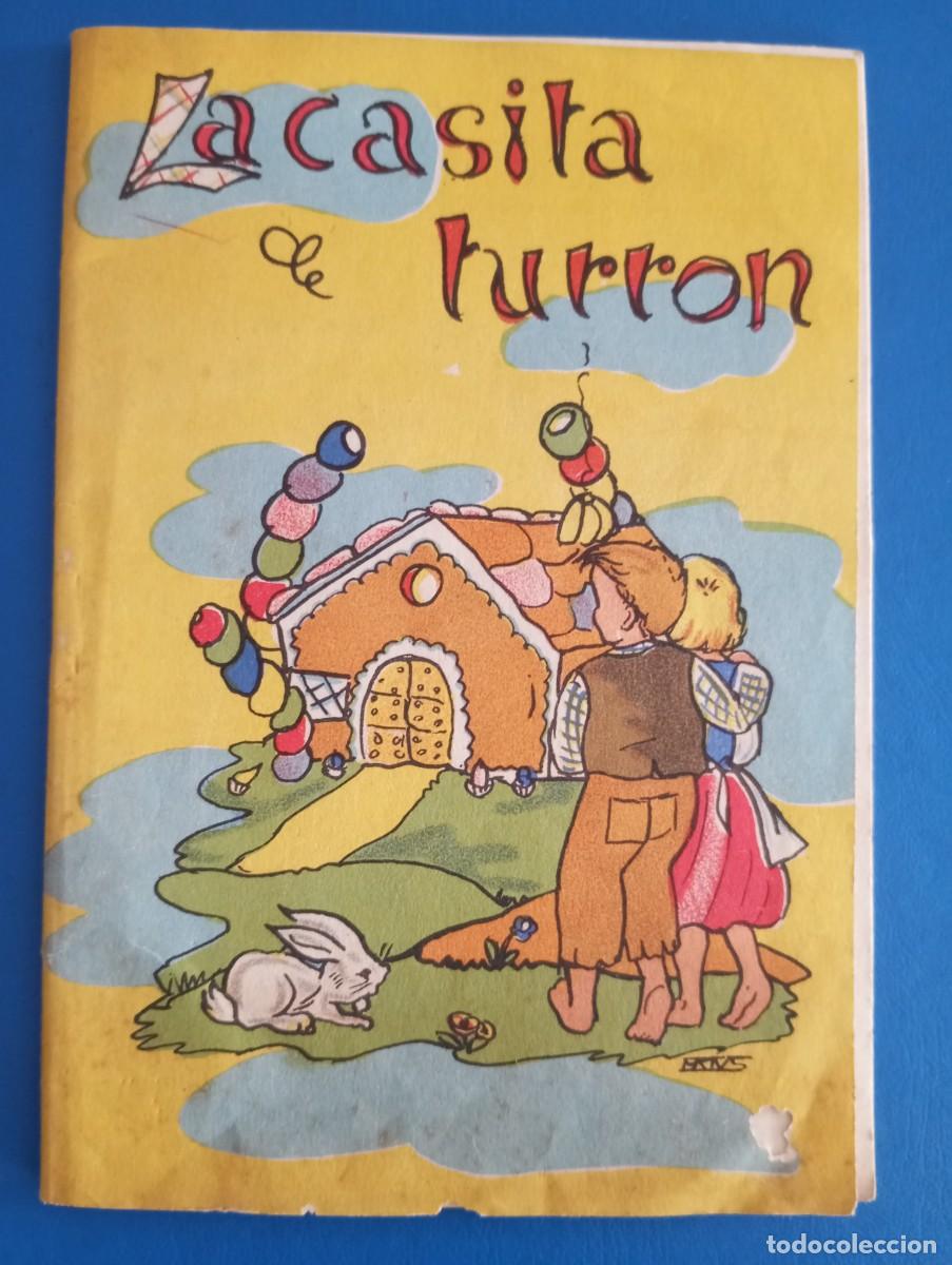 Otros art&iacute;culos de coleccionismo en papel: ANTIGUO MINICUENTO LA CASITA DE TURR&Oacute;N, COLECCI&Oacute;N EL CHUPETE