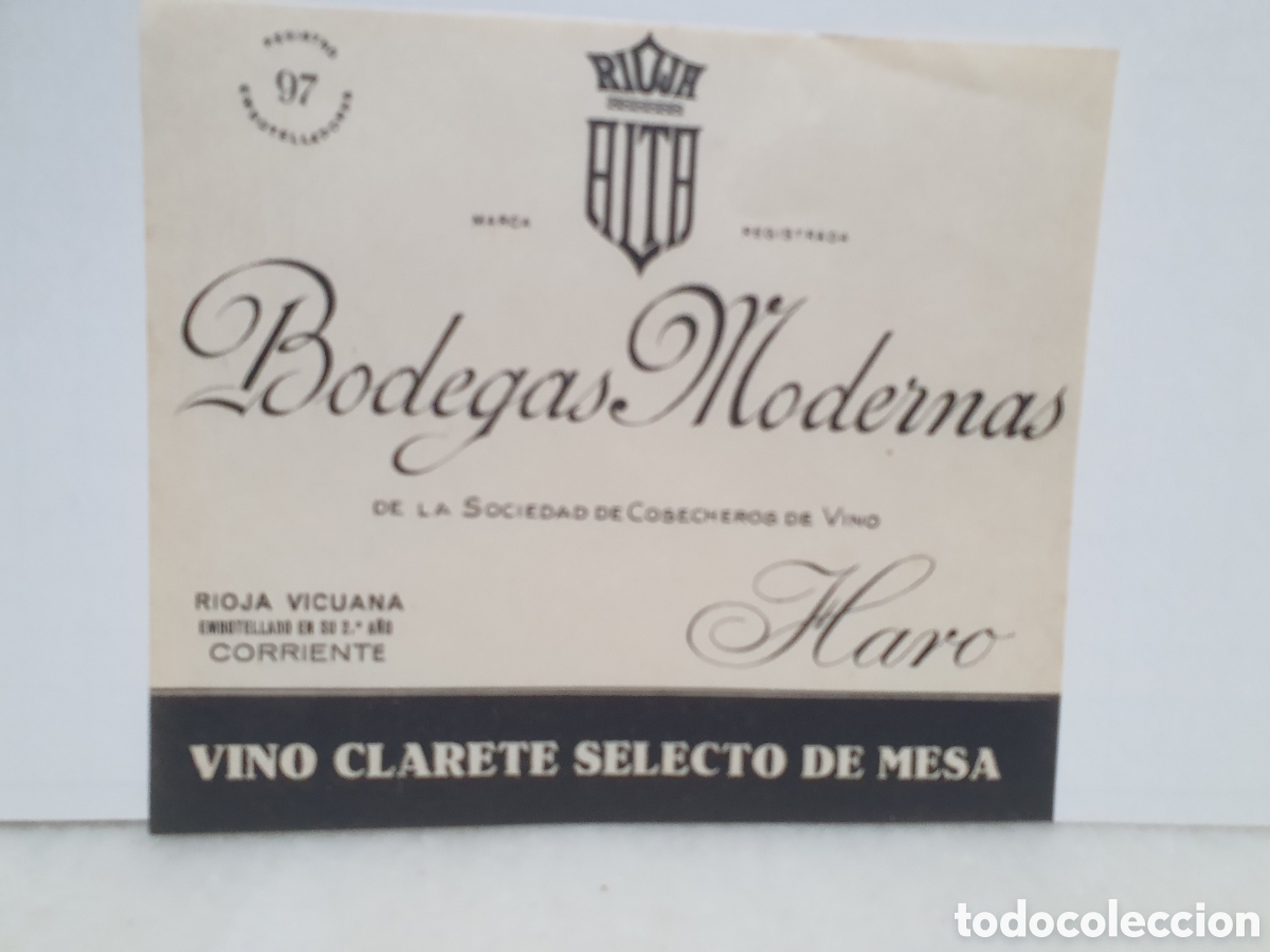 Otros Art&iacute;culos de Coleccionismo en Papel: BODEGAS MODERNAS. HARO. RIOJA VICUANA. ANTIGUA ETIQUETA DE VINO. CLARETE SELECTO DE MESA.