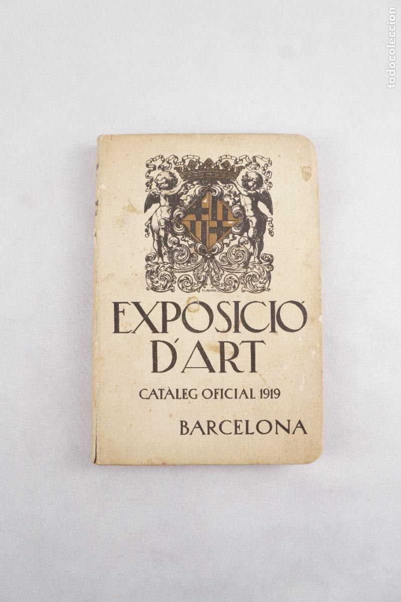 Otros Art&iacute;culos de Coleccionismo en Papel: [Catal&aacute;n] &rdquo;Exposici&oacute; d'Art de Barcelona&rdquo; - 1919 - Cat&aacute;logo ilustrado