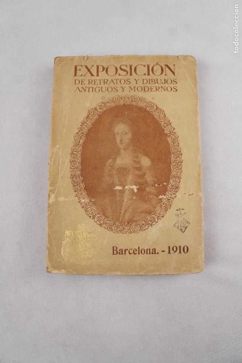 Otros Art&iacute;culos de Coleccionismo en Papel: Exposici&oacute;n de retratos y dibujos antiguos y modernos, Barcelona, 1910