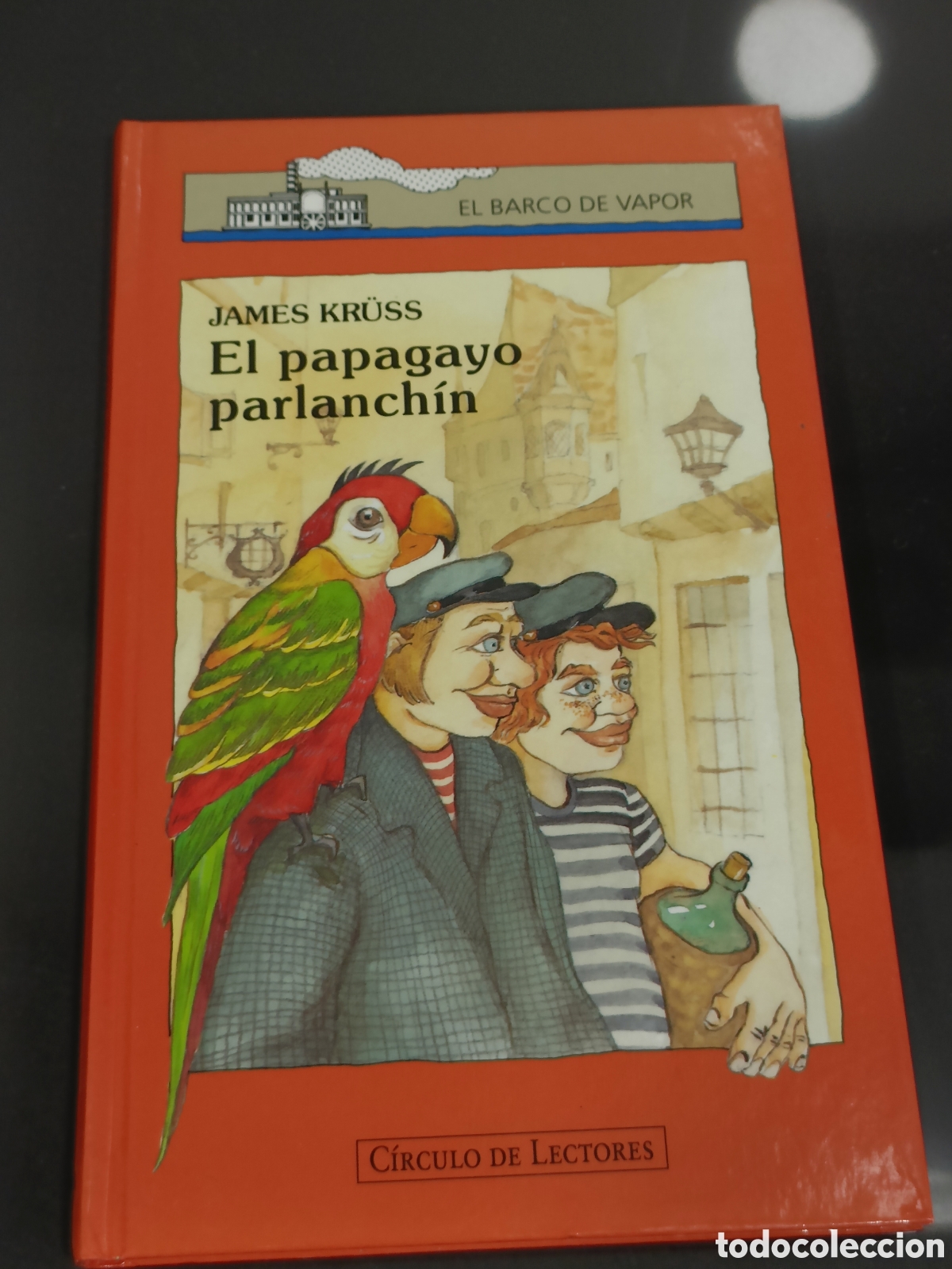 Otros Art&iacute;culos de Coleccionismo en Papel: 1996 El papagayo parlanch&iacute;n. Kr&uuml;ss, James. El Barco de vapor Kr&uuml;ss, James