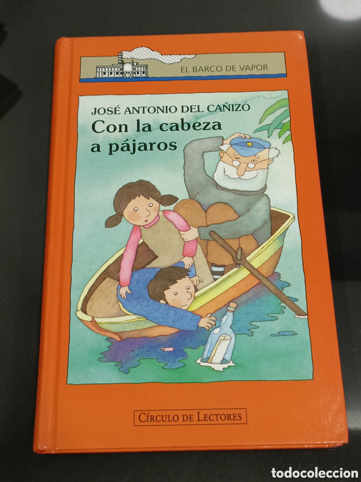 Otros Art&iacute;culos de Coleccionismo en Papel: 1996 CON LA CABEZA A P&Aacute;JAROS Jos&eacute; Antonio del Ca&ntilde;izo El Barco de vapor