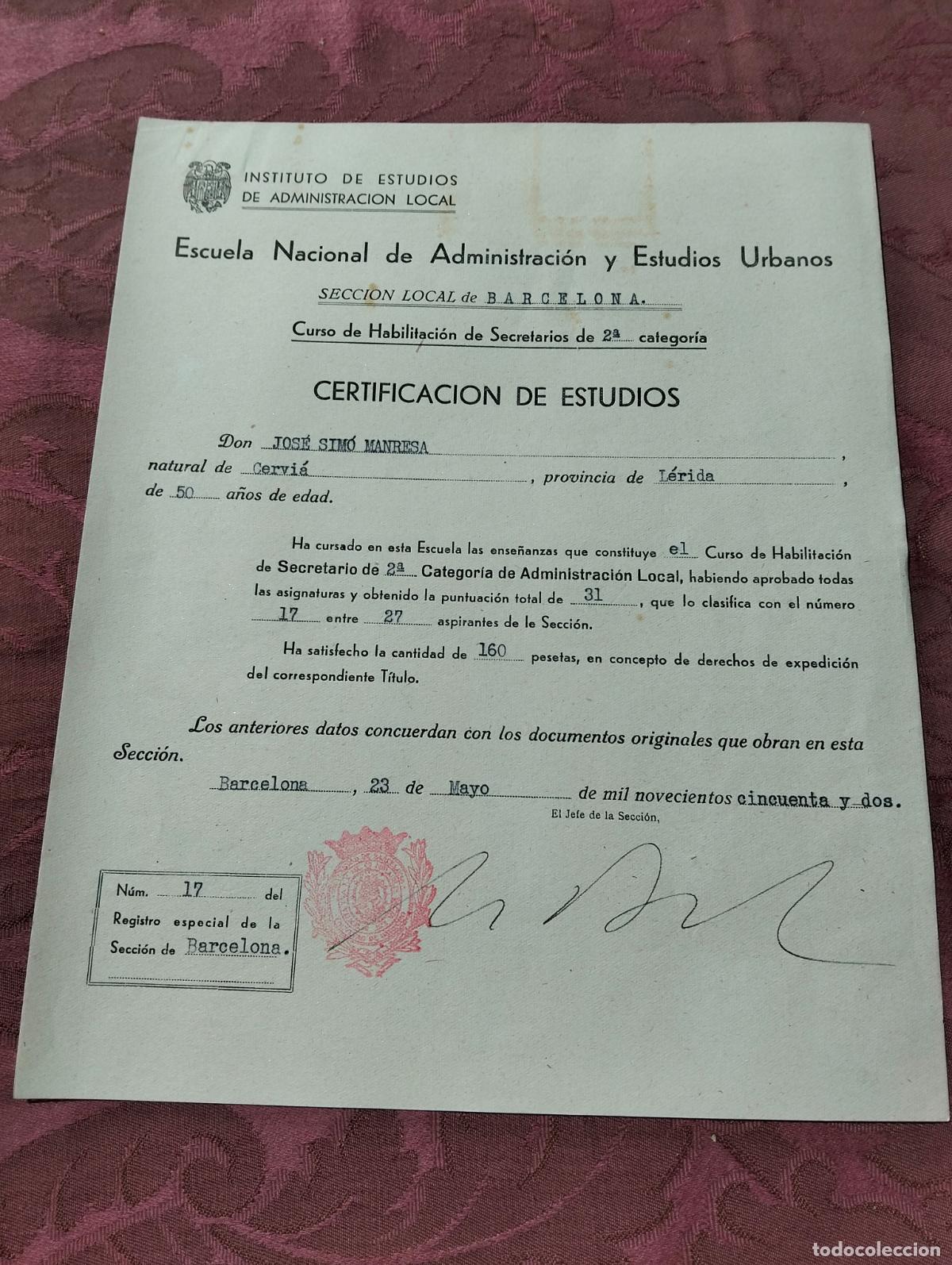 Sammelleidenschaft Andere Papierartikel: Certificacion de estudios curso de habilitaci&oacute;n de secretarios de 2&ordf; categoria administracion 1952