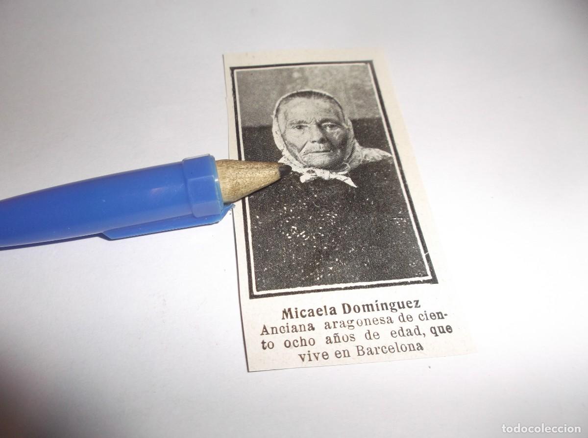 Otros Art&iacute;culos de Coleccionismo en Papel: RECORTE A&Ntilde;O 1911(BARCELONA)MICAELA DOM&Iacute;NGUEZ,ANCIANA ARAGONESA DE 108 A&Ntilde;OS DE EDAD VIVE EN BARCELONA