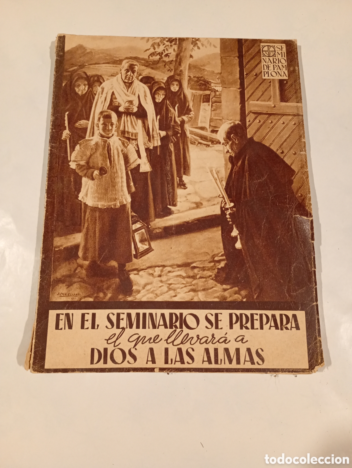 Otros art&iacute;culos de coleccionismo en papel: En el seminario se preparara al que llevar&aacute; a dios a las almas seminario Pamplona curso 47/48