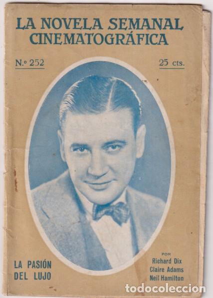 Sammelleidenschaft Andere Papierartikel: La pasi&oacute;n del lujo por Richard Dix y Claire Adams. La novela semanal cinematogr&aacute;fica n&ordm; 252. (62 p&aacute;g