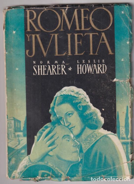 Otros Art&iacute;culos de Coleccionismo en Papel: Romeo y Julieta por Norma Shearer y Leslie Howard. Los grandes films Modernos. 94 p&aacute;ginas con fotos