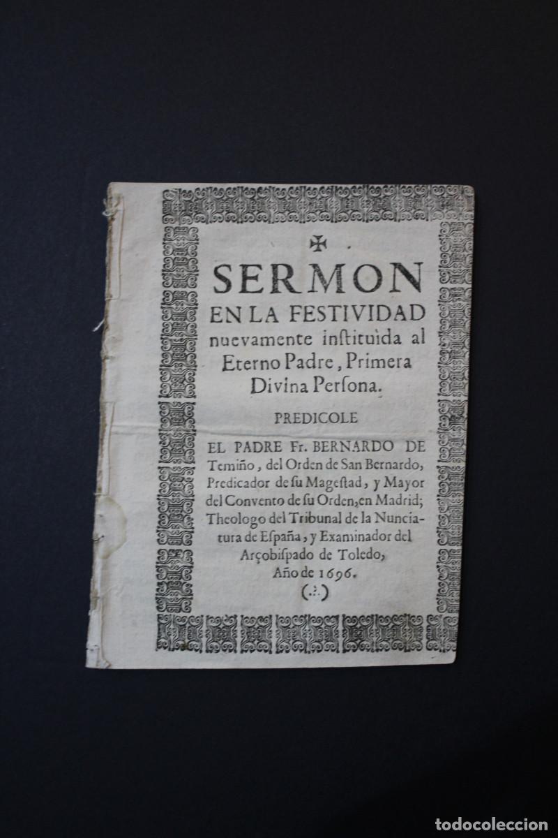 Sammelleidenschaft Andere Papierartikel: Serm&oacute;n en la festividad nuevamente institu&iacute;da al Eterno Padre, Primera Divina Persona. - Bernardo De