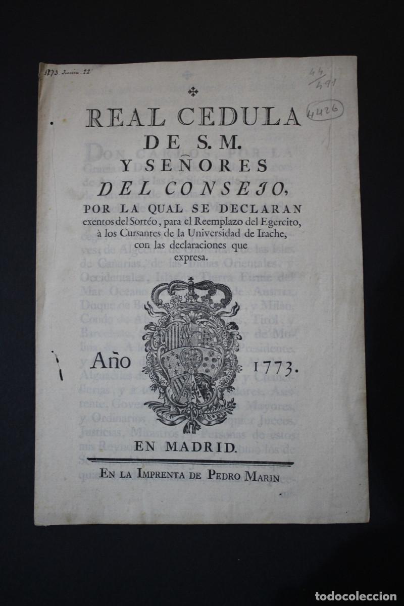 Sammelleidenschaft Andere Papierartikel: Real Cedula de S. M. y Se&ntilde;ores del Consejo, por la qual se declaran exentos del Sorteo, para el Reem