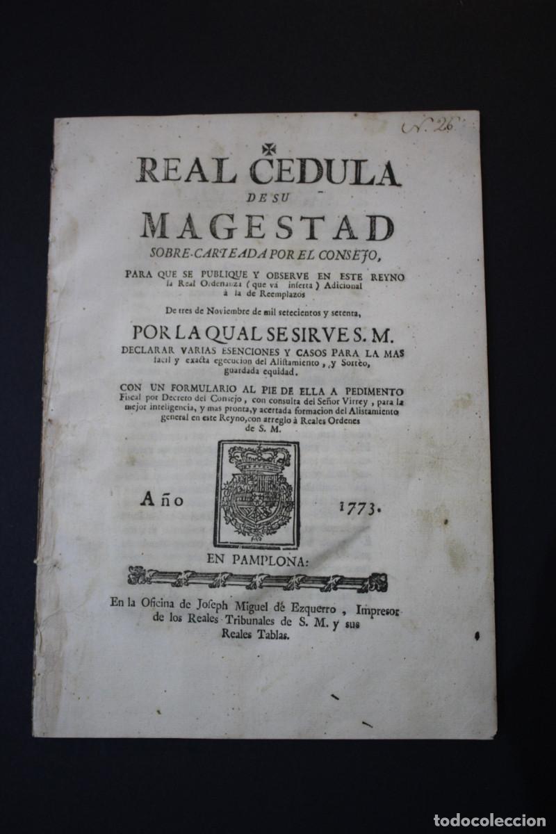 Outros artigos de papel: (Alistamiento y sorteo reemplazos. 1773. Pamplona. Navarra) Real Cedula de su magestad sobre-cartead