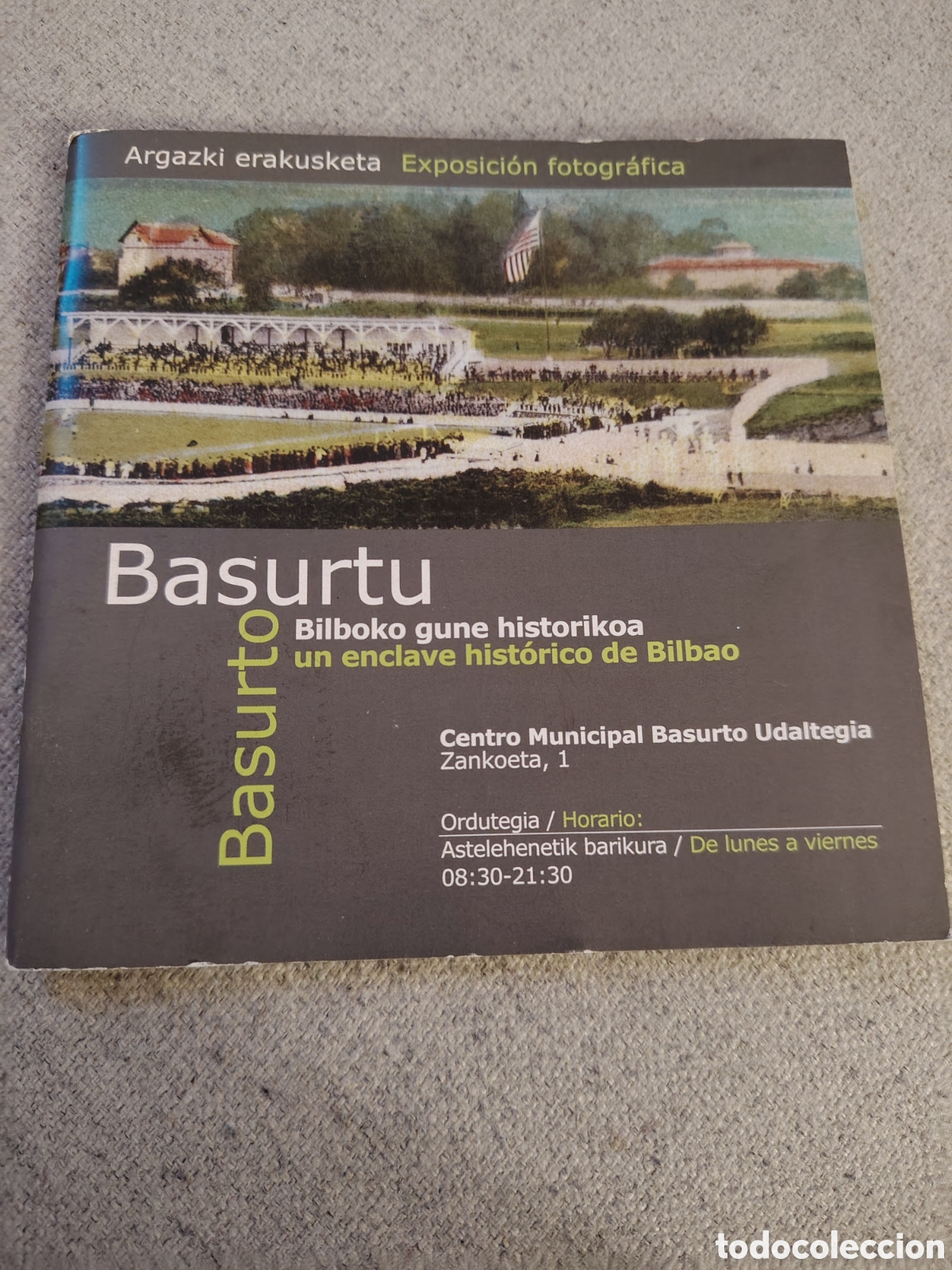 Otros Art&iacute;culos de Coleccionismo en Papel: Basurtu un enclave hist&oacute;rico de Bilbao