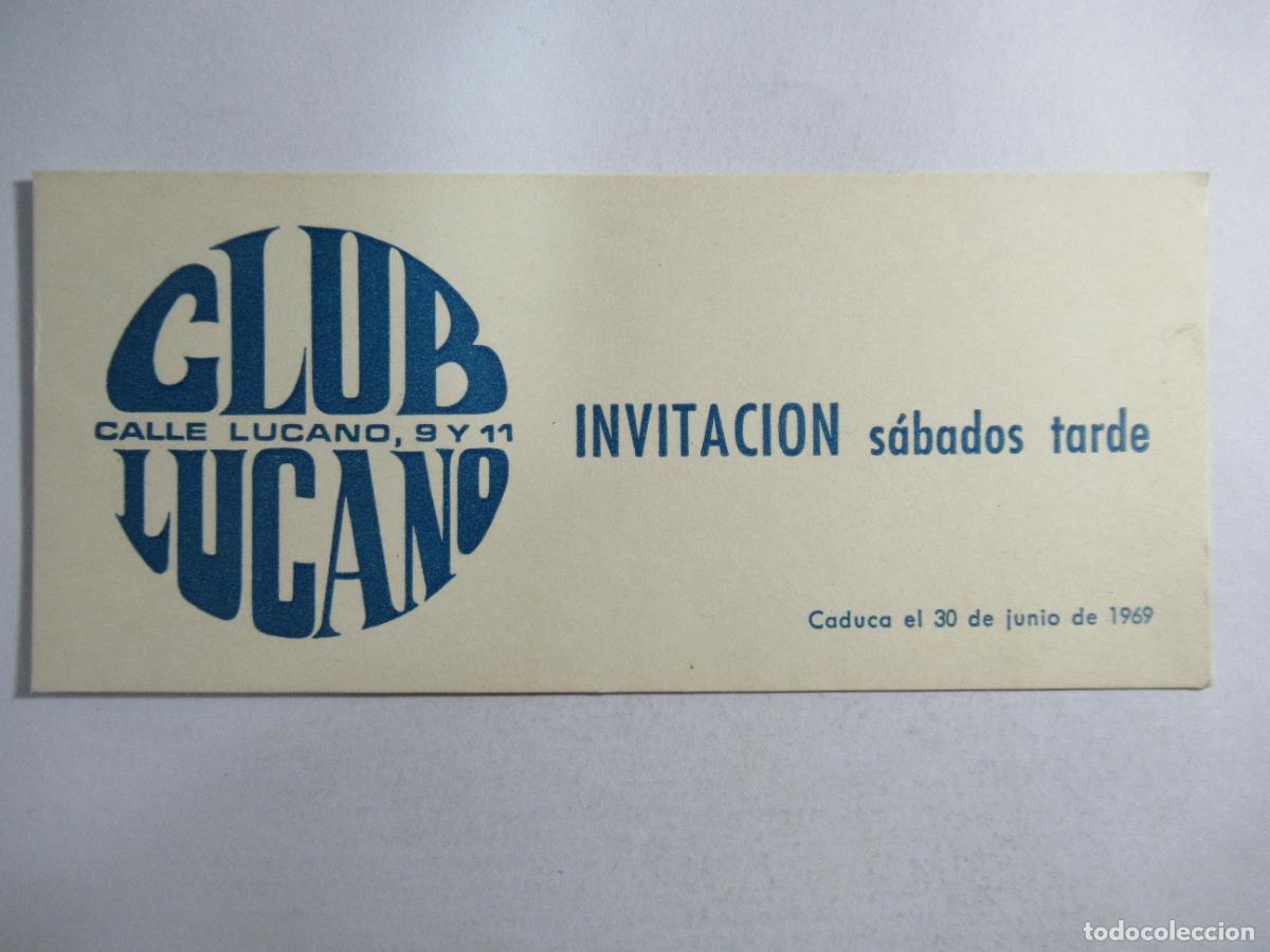 Otros Art&iacute;culos de Coleccionismo en Papel: Invitaci&oacute;n Club Lucano - Calle Lucano, 9 y 11 - A&ntilde;o 1969
