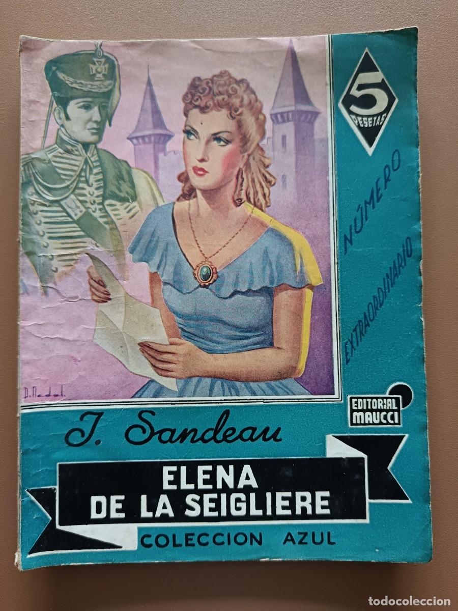 Altri oggetti di carta: ELENA DE LA SEIGLIERE. COL. AZUL. ED.MAUCCI