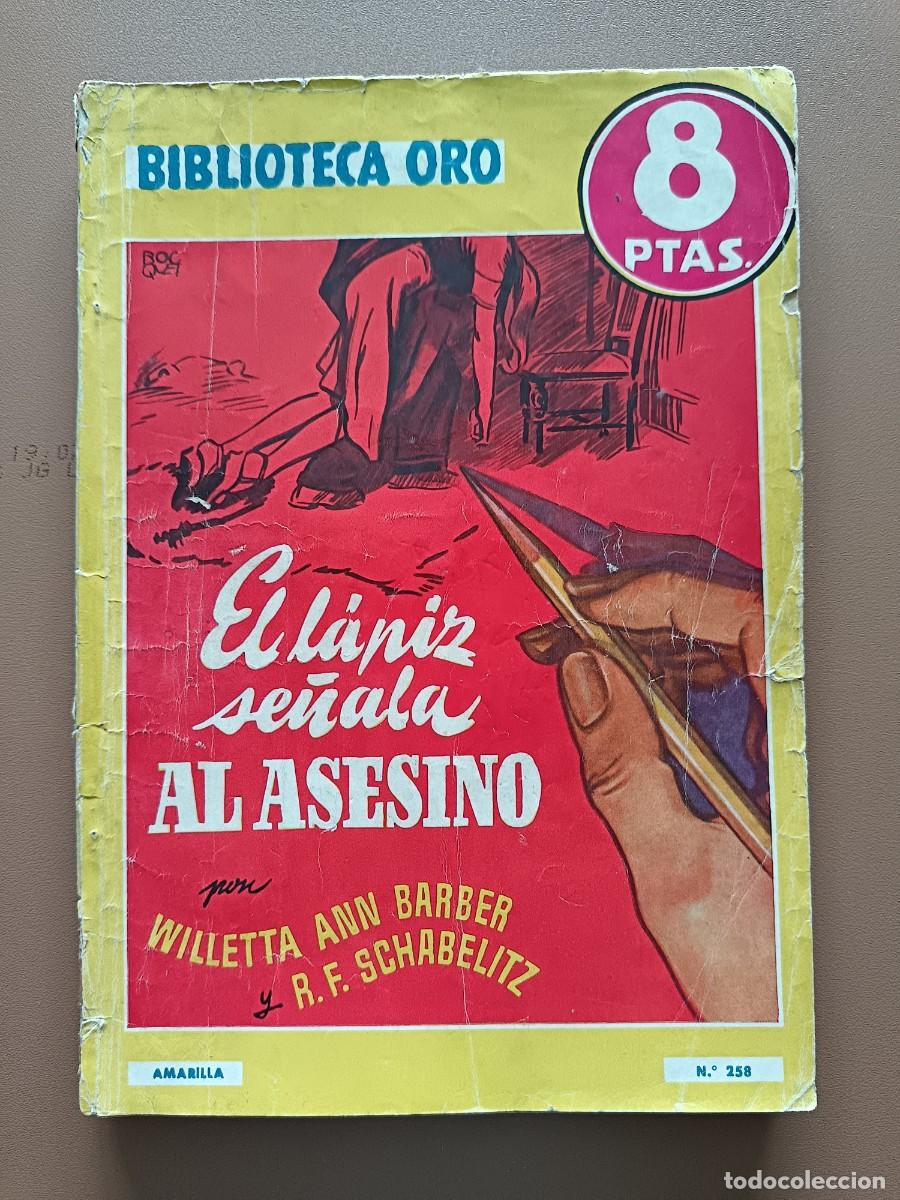 Sammelleidenschaft Andere Papierartikel: EL L&Aacute;PIZ SE&Ntilde;ALA AL ASESINO- 258- BIBLIOTECA ORO