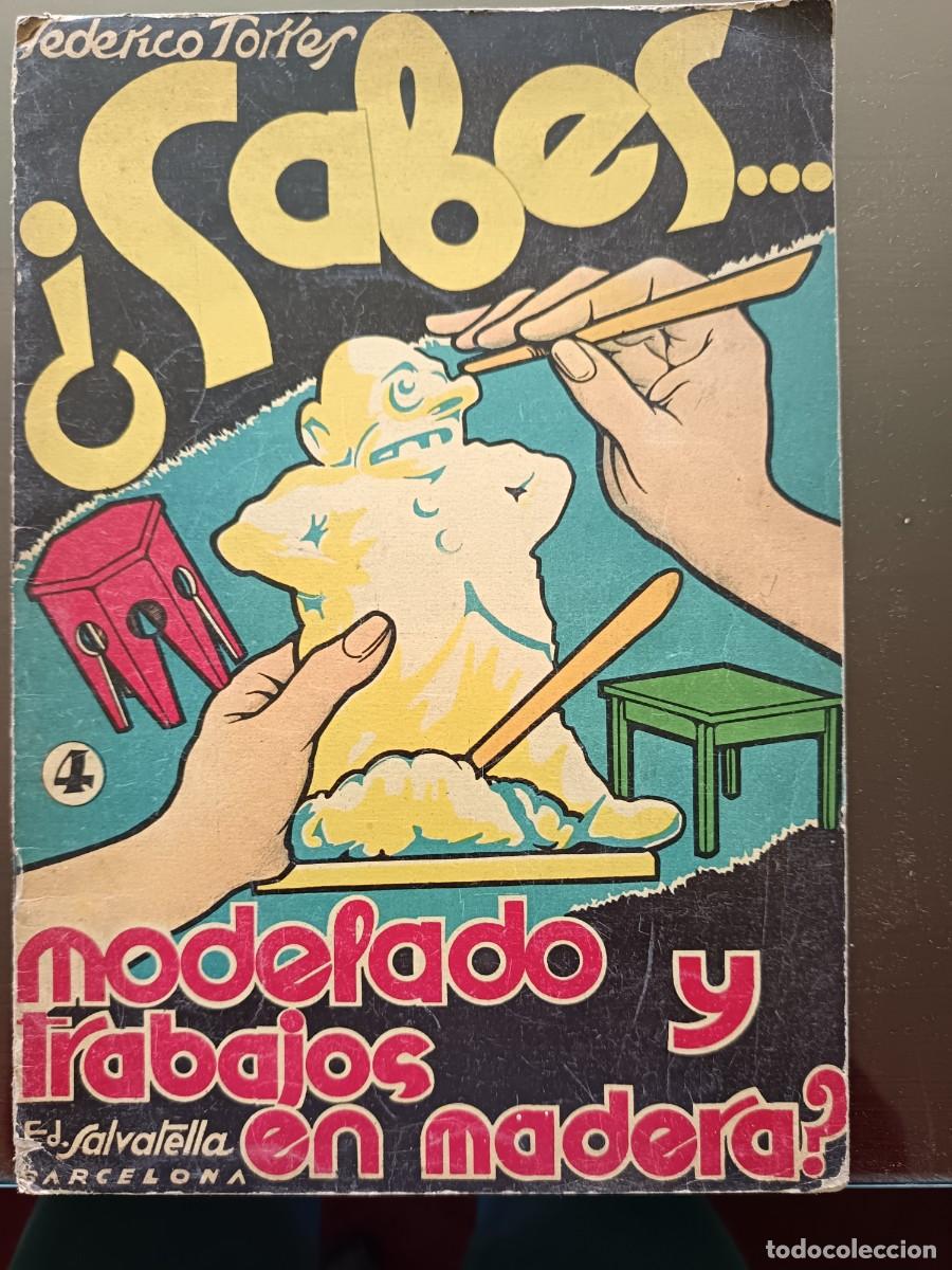 Paper Collecting Others: &iquest;SABES? MODELADO Y TRABAJOS EN MADERA-N&ordm;-4