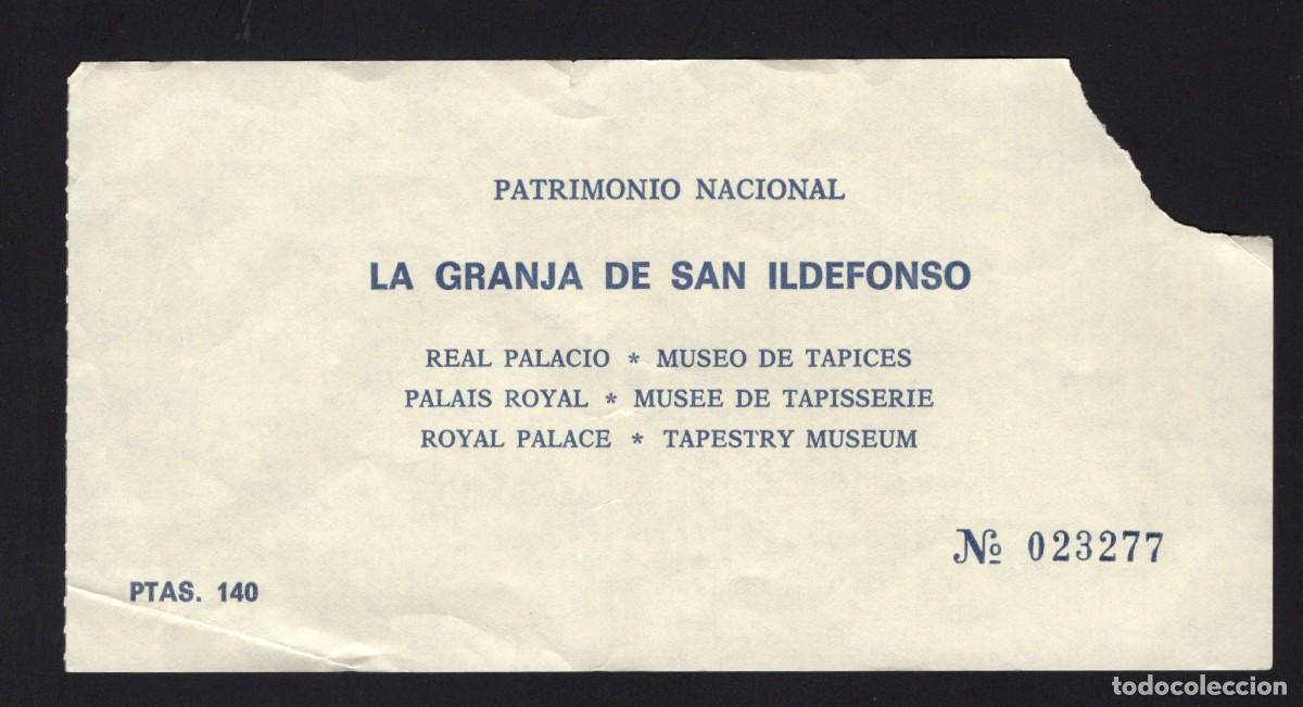 Otros Art&iacute;culos de Coleccionismo en Papel: Entrada Visita Palacio de La Granja de San Ildefonso. A&ntilde;o 1985.