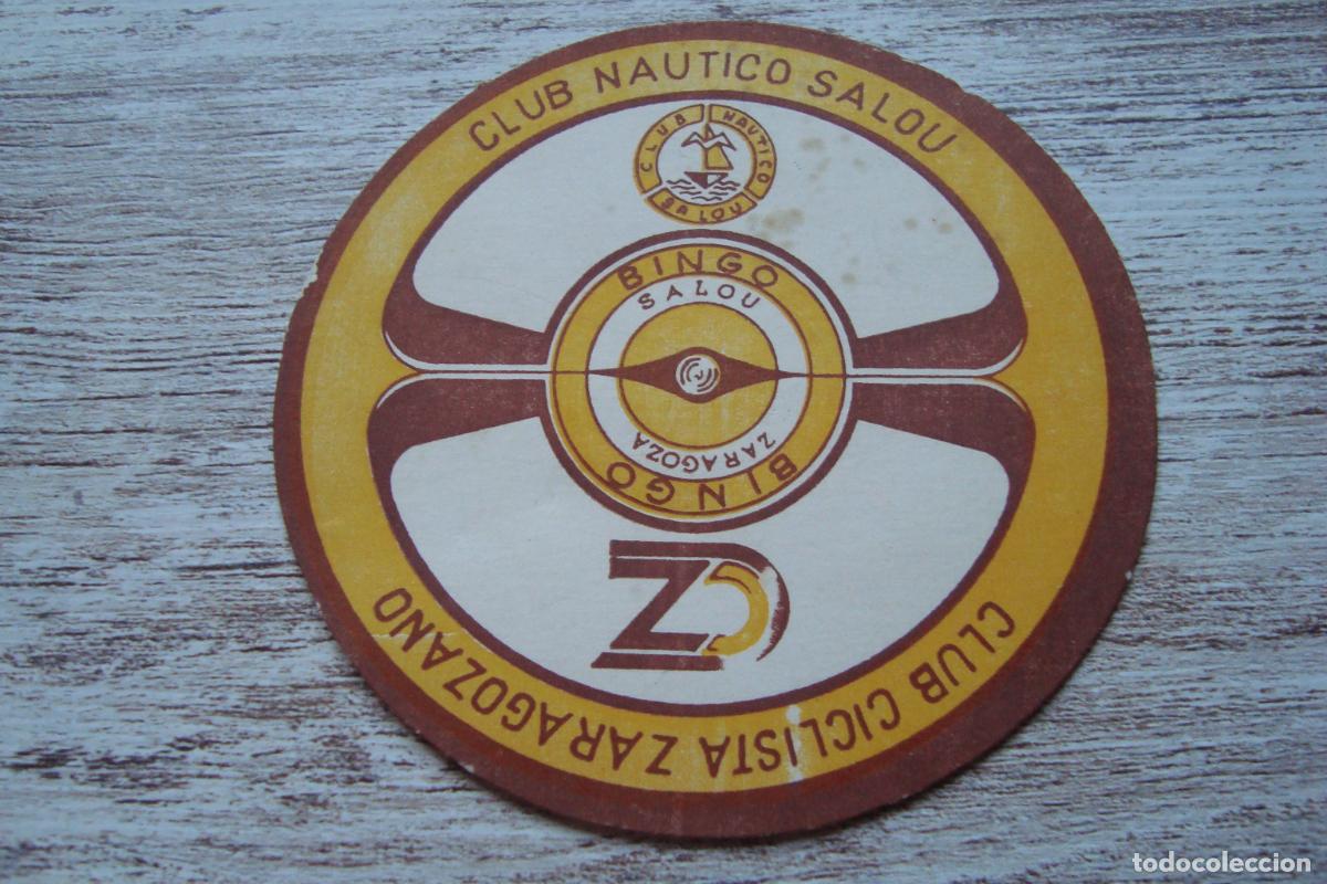 Otros Art&iacute;culos de Coleccionismo en Papel: ANTIGUO POSAVASOS? CLUB NAUTICO Y BINGO SALOU TARRAGONA - CLUB CICLISTA Y BINGO ZARAGOZANO ZARAGOZA
