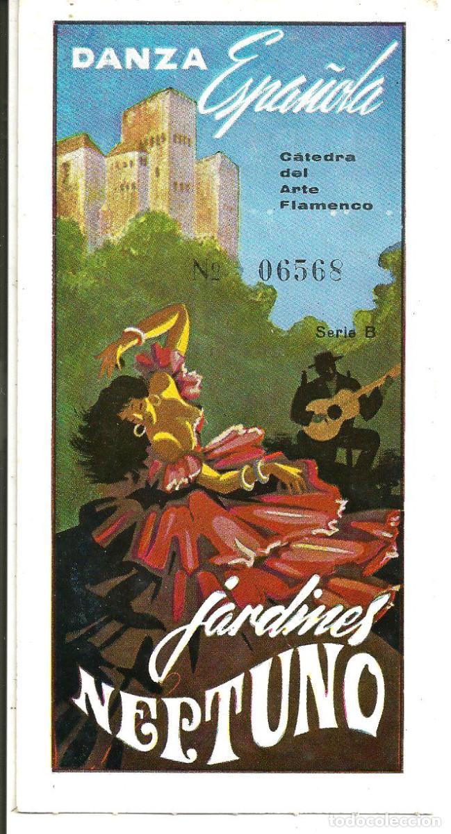 Collectionnisme Papier divers: ENTRADA JARDINES NEPTUNO - DANZA ESPA&Ntilde;OLA - CATEDRA DEL ARTE FLAMENCO
