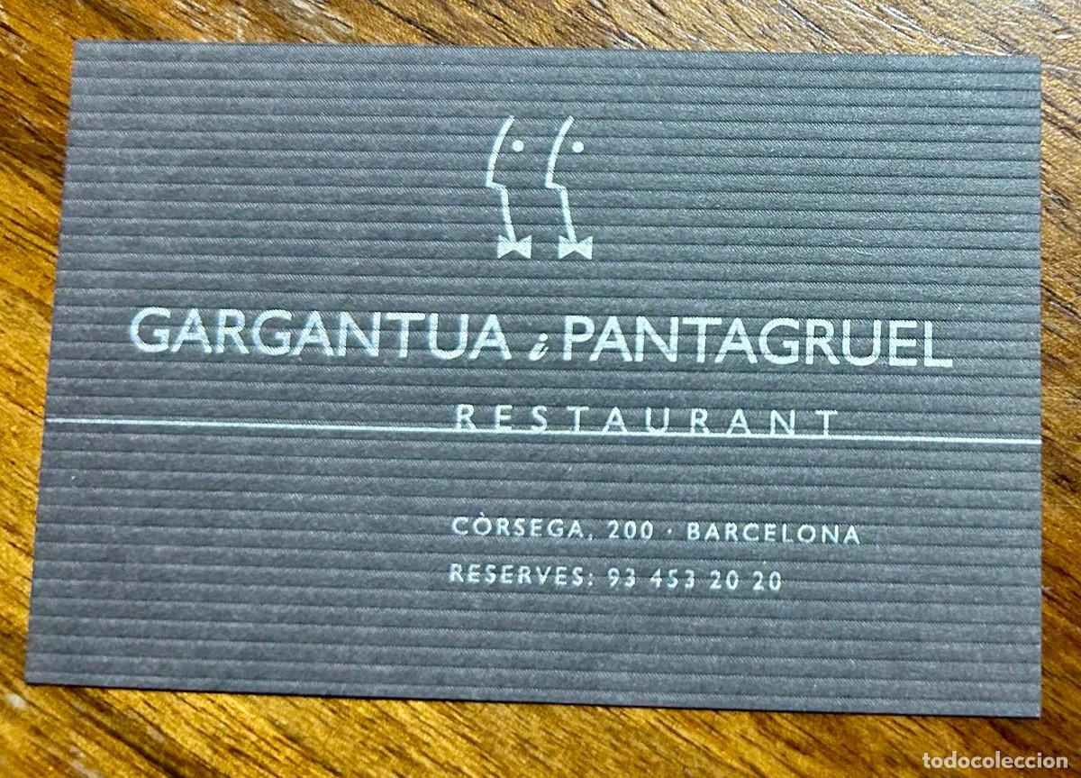 Sammelleidenschaft Andere Papierartikel: TARJETA DE VISITA PUBLICITARIA RESTAURANT GARGANTUA I PANTAGRUEL C/ C&Ograve;RSEGA BARCELONA