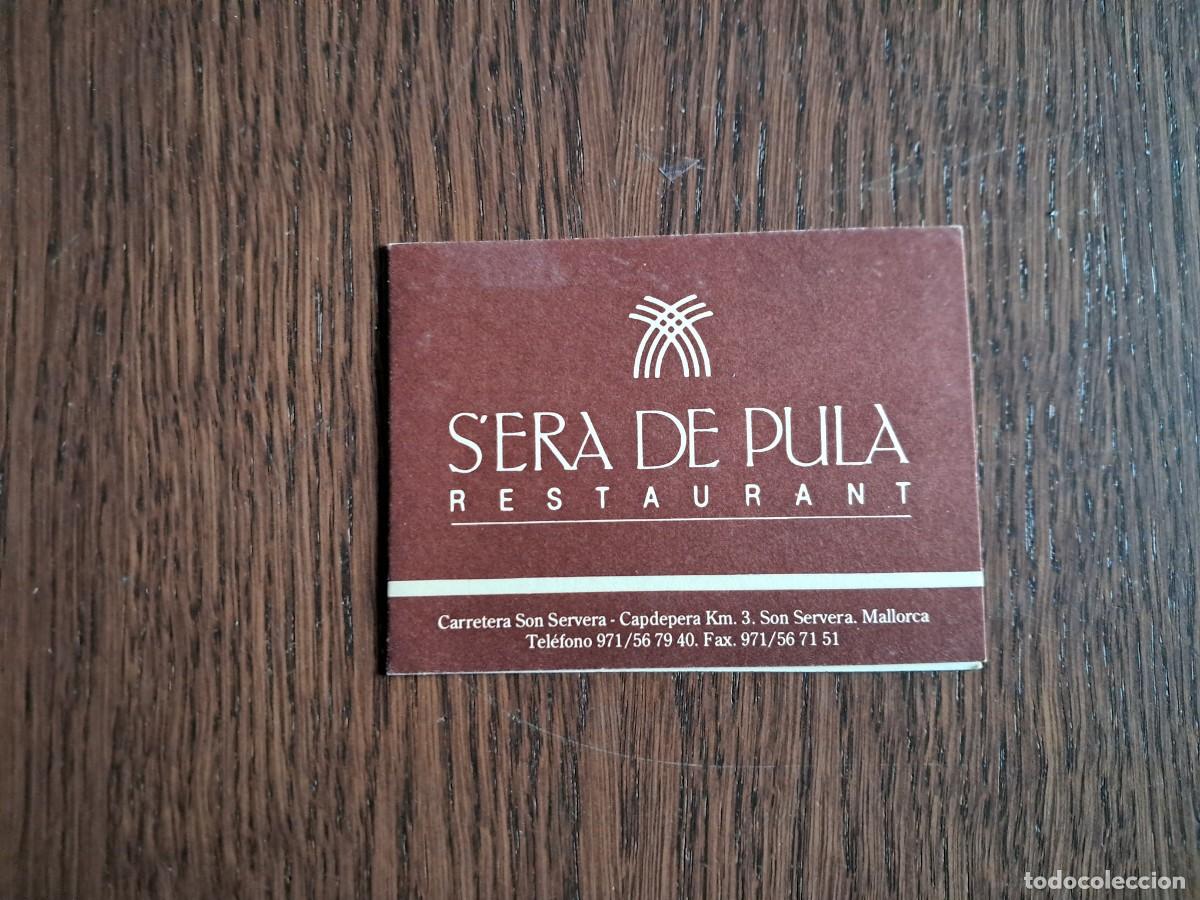 Otros Art&iacute;culos de Coleccionismo en Papel: tarjeta de visita de publicidad, restaurant s'era de Pula, Ctra. Son Servera-Capdepera, Mallorca.