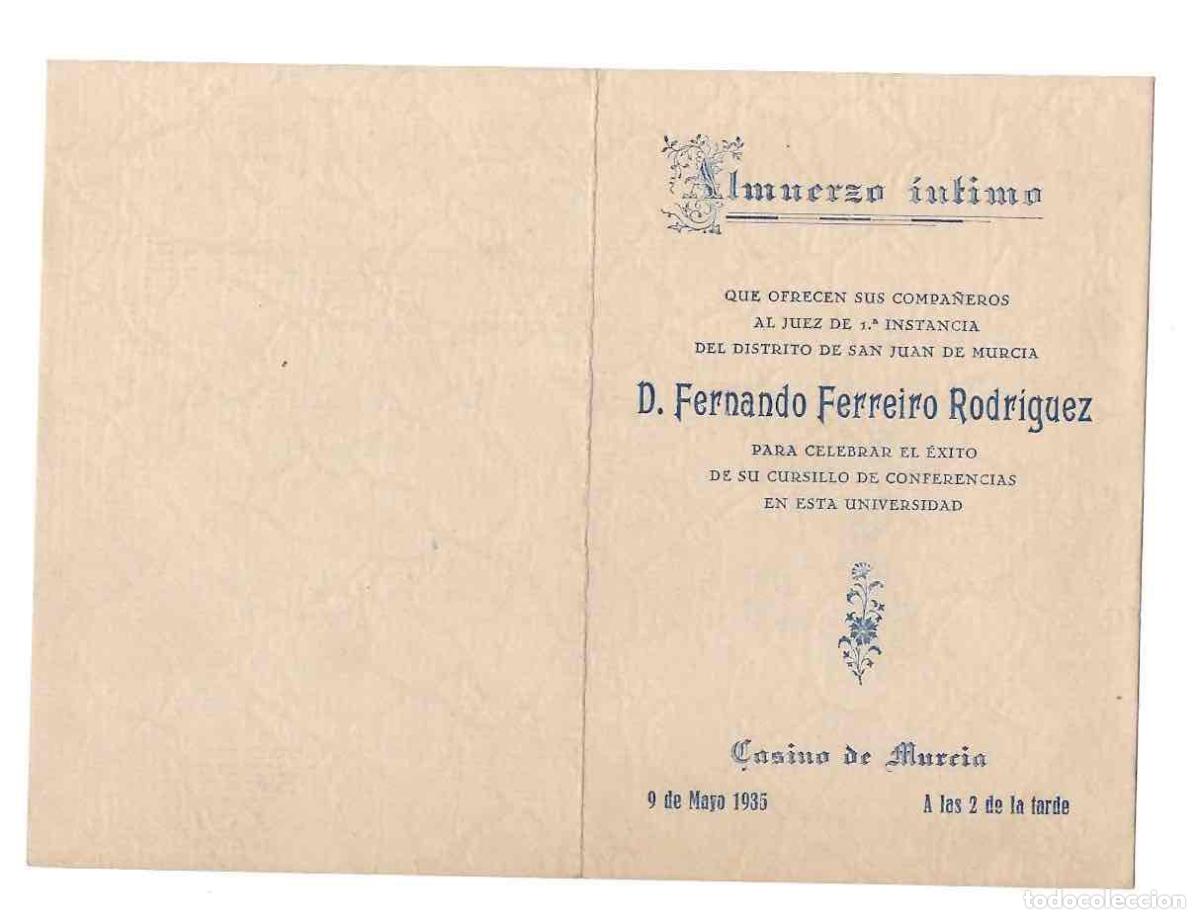 Otros Art&iacute;culos de Coleccionismo en Papel: MENU ALMUERZO INTIMO AL JUEZ DE 1&ordf; INSTANCIA FERNANDO FERREIRO EN CASINO DE MURCIA, 1935