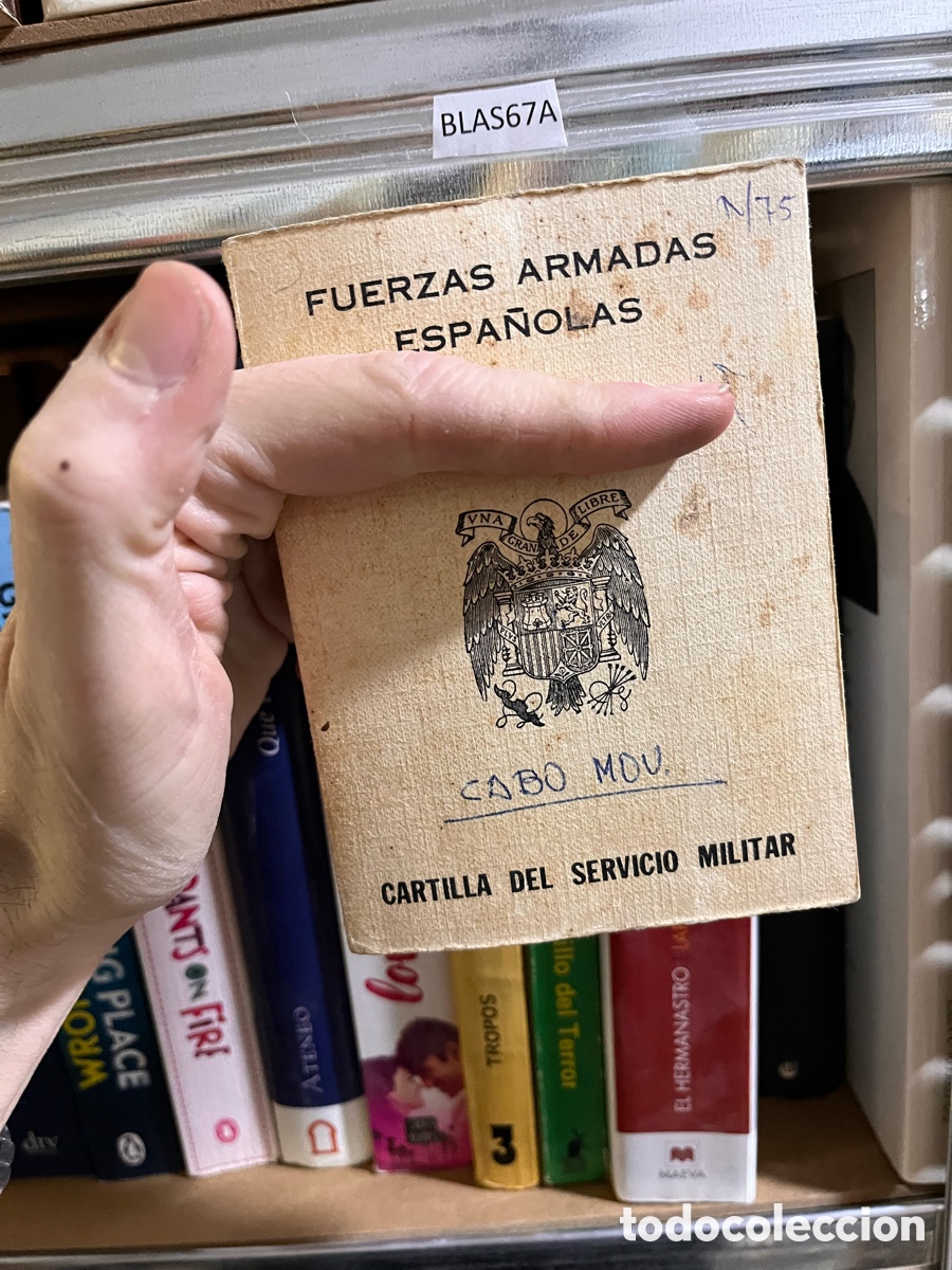 Otros Art&iacute;culos de Coleccionismo en Papel: BLAS67A ~ 75 FUERZAS ARMADAS ESPA&Ntilde;OLAS VNA LIBRE CABO MOU. CARTILLA DEL SERVICIO MILITAR