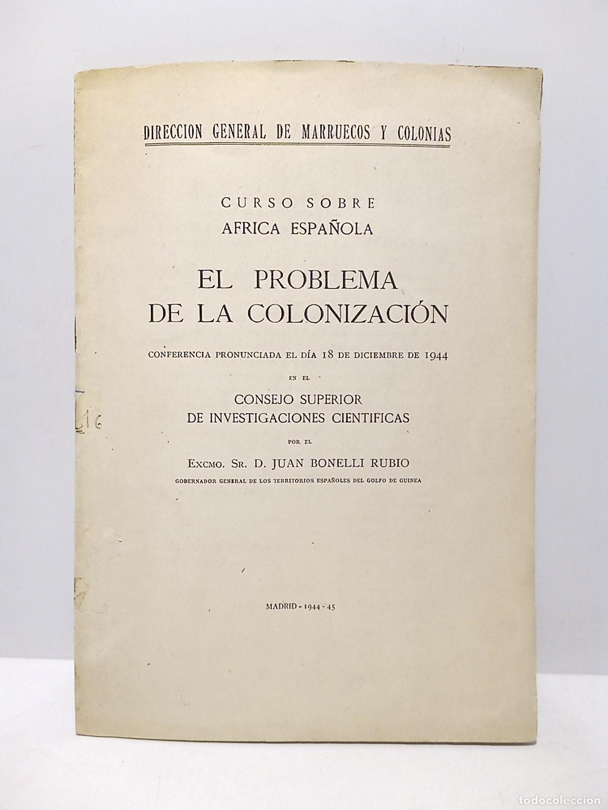 Otros Art&iacute;culos de Coleccionismo en Papel: BONELLI RUBIO, Juan - Curso sobre Africa Espa&ntilde;ola: EL PROBLEMA DE LA COLONIZACI&Oacute;N / Conferencia pro