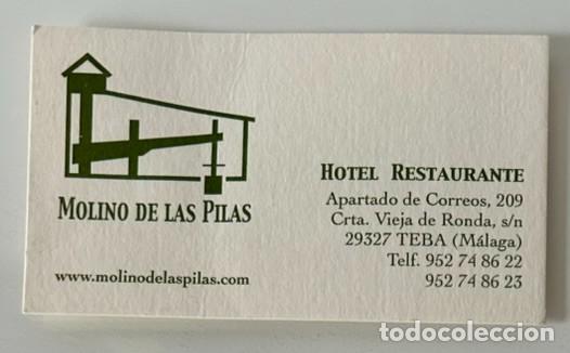 Otros Art&iacute;culos de Coleccionismo en Papel: TARJETA DE VISITA PUBLICITARIA HOTEL RESTAURANTE MOLINO DE LAS PILAS TEBA M&Aacute;LAGA