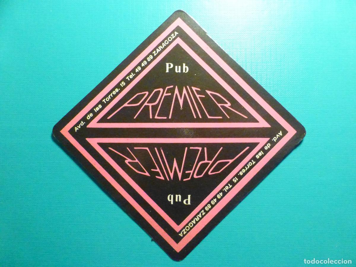 Otros Art&iacute;culos de Coleccionismo en Papel: POSAVASOS Pubs y discotecas - Pub Premier - Avd. de las Torres, 15 - Zaragoza