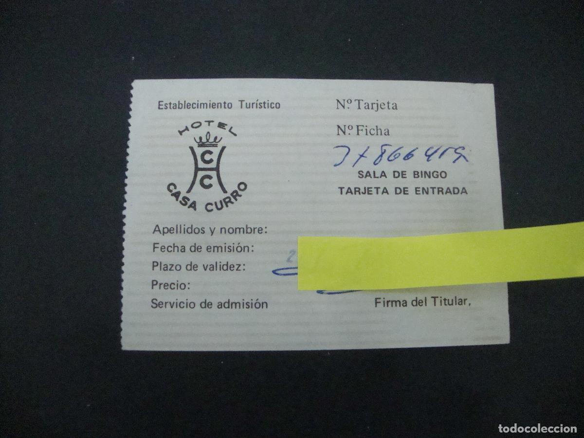Otros Art&iacute;culos de Coleccionismo en Papel: ANTIGUA TARJETA ENTRADA BINGO HOTEL CASA CURRO MALAGA