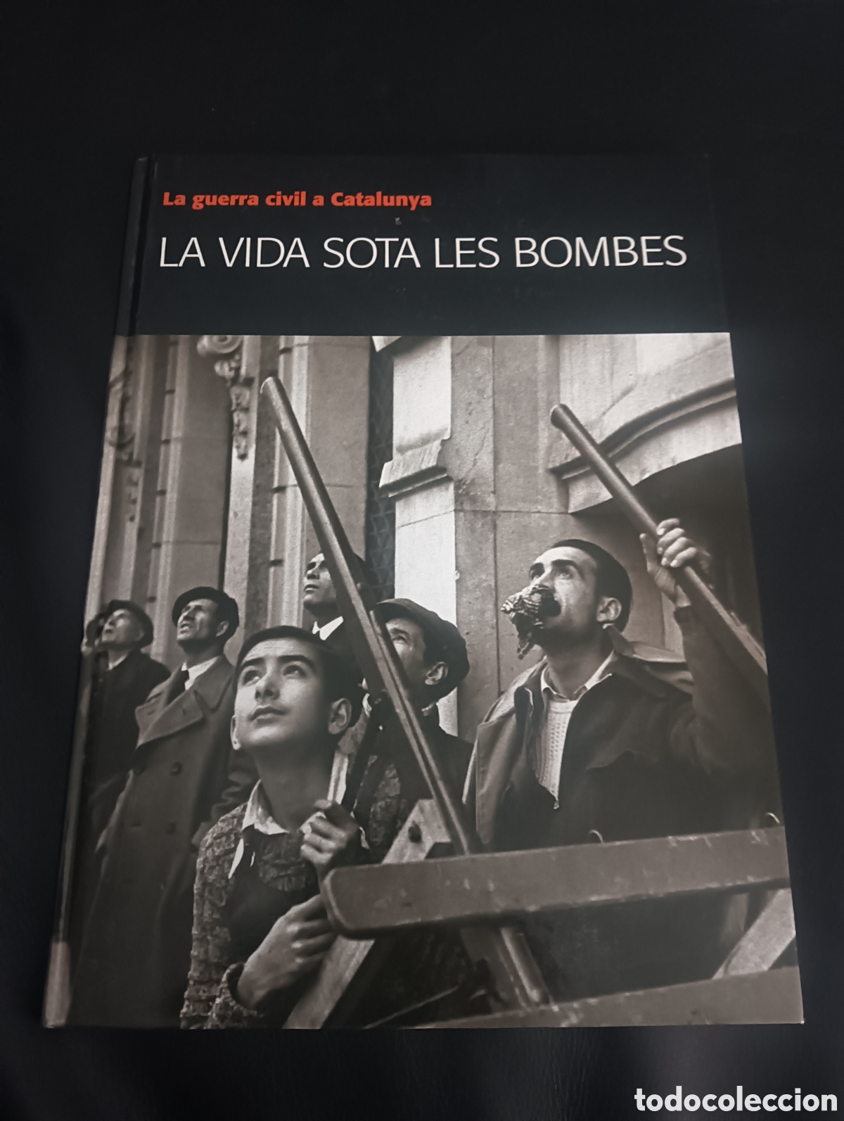 Otros Art&iacute;culos de Coleccionismo en Papel: Libro - La vida sota les bombes - 2008 Primera Plana