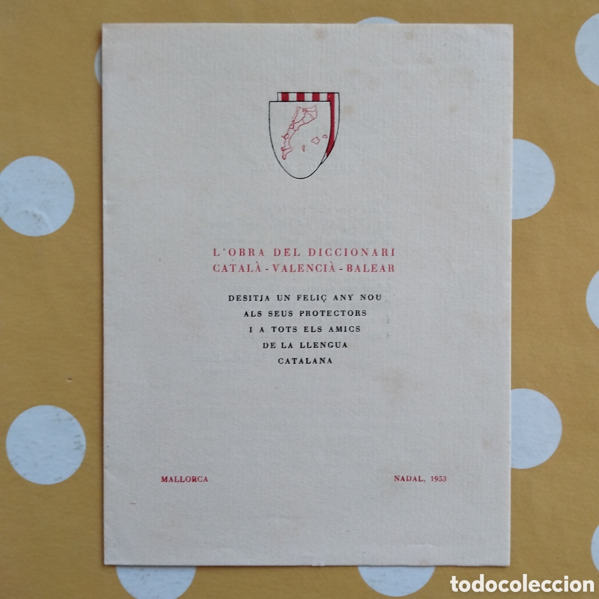 Otros Art&iacute;culos de Coleccionismo en Papel: FELICITACI&Oacute; ANY NOU DICCIONARI MOLL 1953 CATAL&Agrave; VALENCI&Agrave; BALEAR SALVADOR ESPRIU ALCOVER